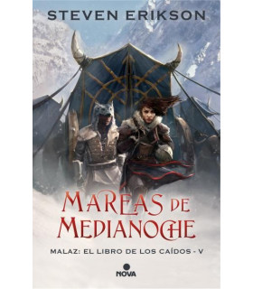 MAREAS DE MEDIANOCHE (MALAZ: EL LIBRO DE LOS CAÍDOS 5)