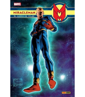 MIRACLEMAN 1. EL SUEÑO DE VOLAR