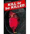 KILL OR BE KILLED 01