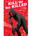 KILL OR BE KILLED 02