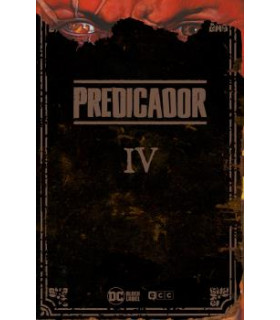 PREDICADOR: EDICIÓN DELUXE - LIBRO CUATRO