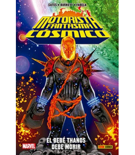 MOTORISTA FANTASMA CÓSMICO: EL BEBÉ THANOS DEBE MORIR