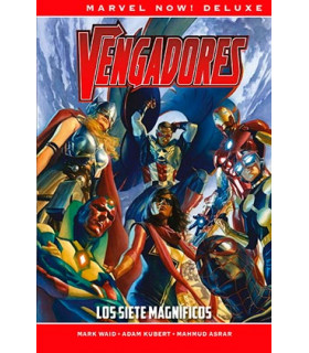 LOS VENGADORES DE MARK WAID 01. LOS SIETE MAGNIFICOS (MARVEL NOW! DELUXE)