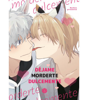 DÉJAME MORDERTE DULCEMENTE