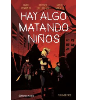 HAY ALGO MATANDO NIÑOS Nº 03