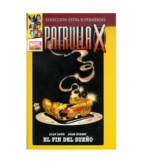 PATRULLA-X EL FIN DEL SUEÑO