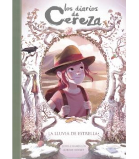LOS DIARIOS DE CEREZA 5. LA LLUVIA DE ESTRELLAS