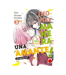 NO HAY MANERA DE QUE PUEDA TENER UN AMANTE ¿O QUIZAS SI? 03