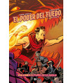 EL PODER DEL FUEGO VOL. 05: PUÑO EN LLAMAS