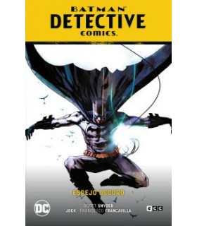 BATMAN: DETECTIVE COMICS VOL. 04 – ESPEJO OSCURO (BATMAN SAGA – RENACIDO PARTE 6)