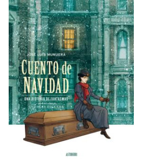CUENTO DE NAVIDAD. UNA HISTORIA DE FANTASMAS