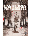 LAS FLORES DE LA GUERRILLA