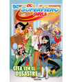 DC SUPER HERO GIRLS: CITA CON EL DESASTRE (BIBLIOTECA SUPER KODOMO)