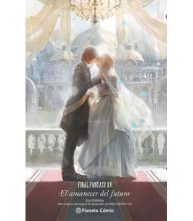 FINAL FANTASY XV -THE DAWN OF THE FUTURE- (NOVELA)