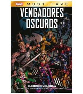 MARVEL MUST-HAVE VENGADORES OSCUROS 02 EL HOMBRE MOLECULA