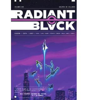 RADIANT BLACK 03. GALERIA DE VILLANOS