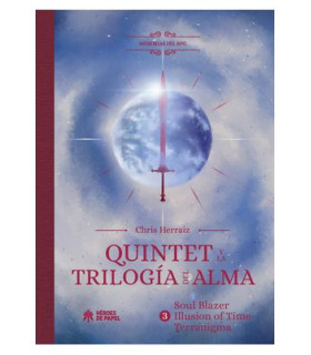 QUINTET Y LA TRILOGIA DEL ALMA Nº 3: SOUL BLAZER, ILLUSION OF TIME TERRANIGMA