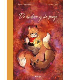 DE ÁMBAR Y DE FUEGO