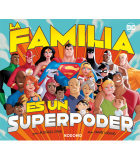 LA FAMILIA ES UN SUPERPODER