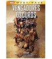 MARVEL MUST-HAVE. VENGADORES OSCUROS 03 ASEDIO