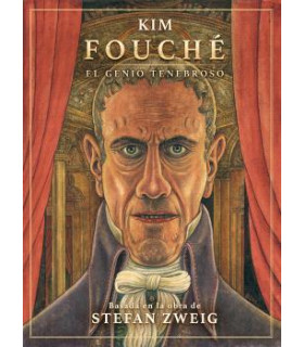 FOUCHE. EL GENIO TENEBROSO