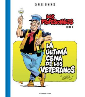 LA ÚLTIMA CENA DE LOS VETERANOS (LOS PROFESIONALES 6)