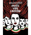 MUJER VIDA LIBERTAD