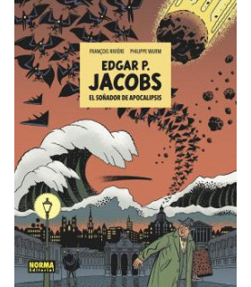 E.P. JACOBS: EL SOÑADOR DE APOCALIPSIS
