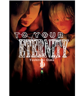 TO YOUR ETERNITY Nº 19