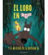 EL LOBO EN CALZONCILLOS 8. EL MISTERIO DE LA ORTOGRAFIA