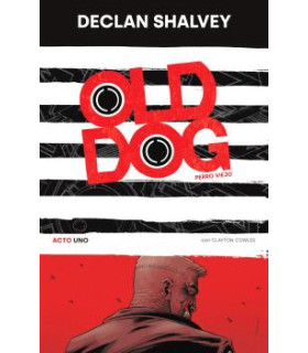 OLD DOG (PERRO VIEJO) 01