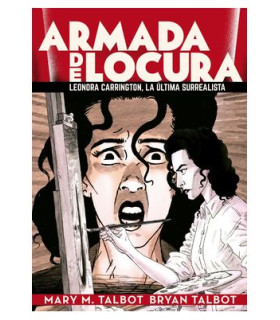 ARMADA DE LOCURA: LEONORA CARRINGTON, LA ULTIMA SURREALISTA