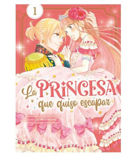 LA PRINCESA QUE QUISO ESCAPAR 01