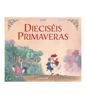 DIECISÉIS PRIMAVERAS