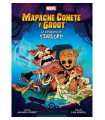 MARVEL SCHOLASTIC. MAPACHE COHETE Y GROOT: LA BUSQUEDA DE STARLORD