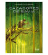 CAZADORES DE SAVIA
