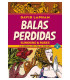 BALAS PERDIDAS. SUNSHINE & ROSES 03: LA REINA DE PALM COURTBALAS PERDIDAS. SUNSHINE & ROSES 03: LA REINA DE PALM COURT