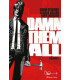 DAMN THEM ALL Nº 01