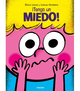 ¡TENGO UN MIEDO!