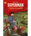 SUPERMAN: COSECHAS DE JUVENTUD