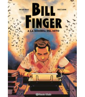 BILL FINGER: A LA SOMBRA DE UN MITO