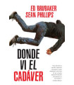 DONDE VI EL CADAVER