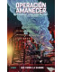 OPERACIÓN AMANECER. TOMO 1. QUE CORRA LA SANGRE