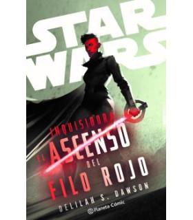 STAR WARS. INQUISIDORA: EL ASCENSO DEL FILO ROJO (NOVELA)