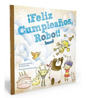¡FELIZ CUMPLEAÑOS, ROBOT!