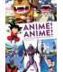 ANIME! ANIME! 100 AÑOS DE ANIMACIÓN JAPONESA EDICIÓN AMPLIADA