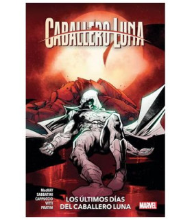 CABALLERO LUNA 05. LOS ULTIMOS DIAS DEL CABALLERO LUNA