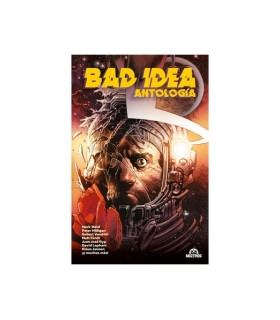 BAD IDEA ANTOLOGIA