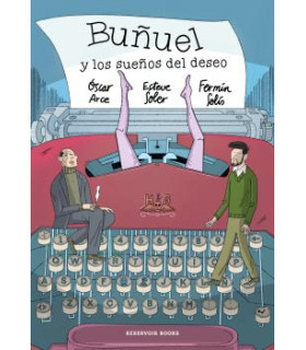 BUÑUEL Y LOS SUEÑOS DEL DESEO