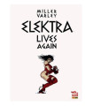 ELEKTRA LIVES AGAIN